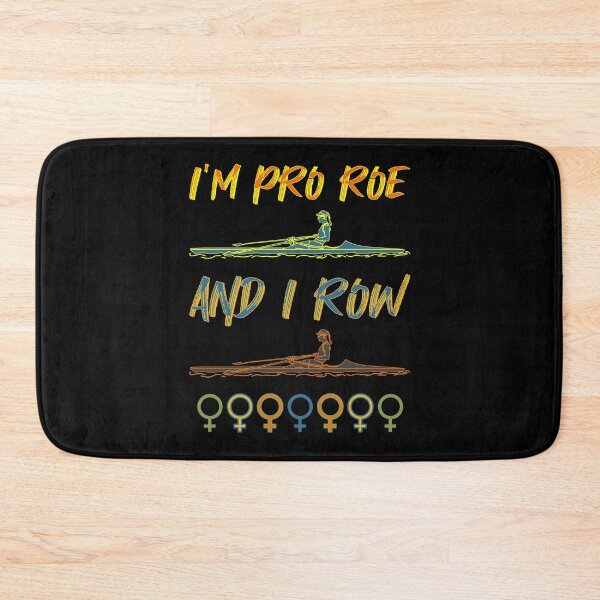 Item preview, Pro Roe Rower, I'm Pro Roe and I Row, Female Symbols designed and sold by artfulnotebook.