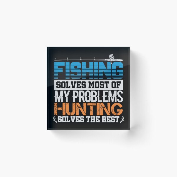Item preview, Fishing Hunting Problem Solver designed and sold by Alana  Keller Lopes.