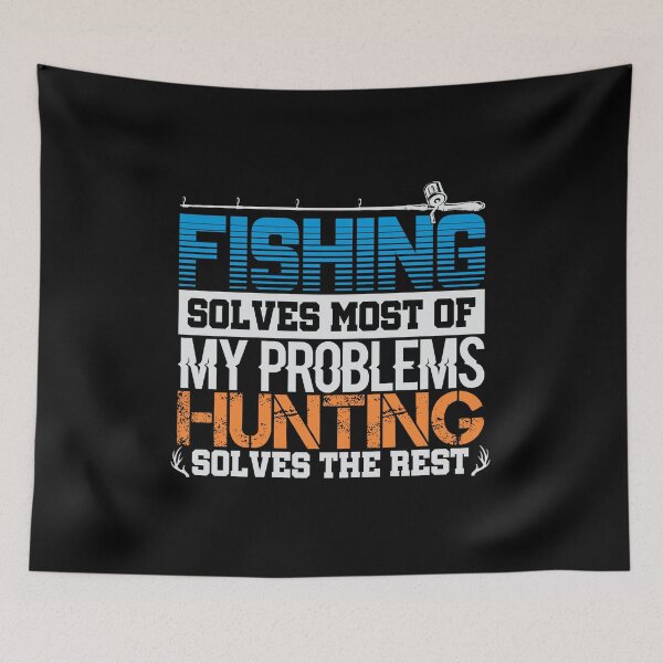 Item preview, Fishing Hunting Problem Solver designed and sold by Alana Keller Lopes.