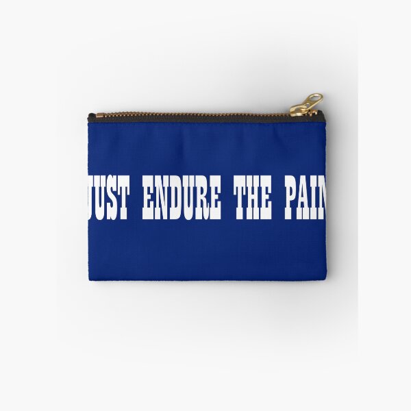 Item preview, Just Endure The Pain designed and sold by PraArts2002.