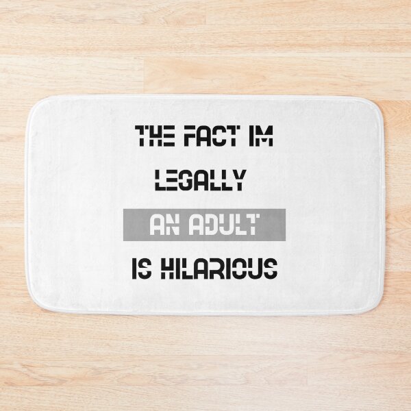Item preview, the fact that im legally an adult is hilarious designed and sold by Zakaria-4.