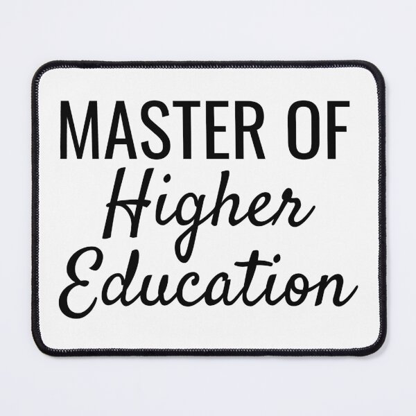 Item preview, University Master of Higher Education Design V2 designed and sold by SarahJisri.