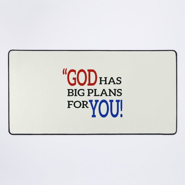 Item preview, GOD HAS BIG PLANS FOR YOU designed and sold by NAIMe-stor10.