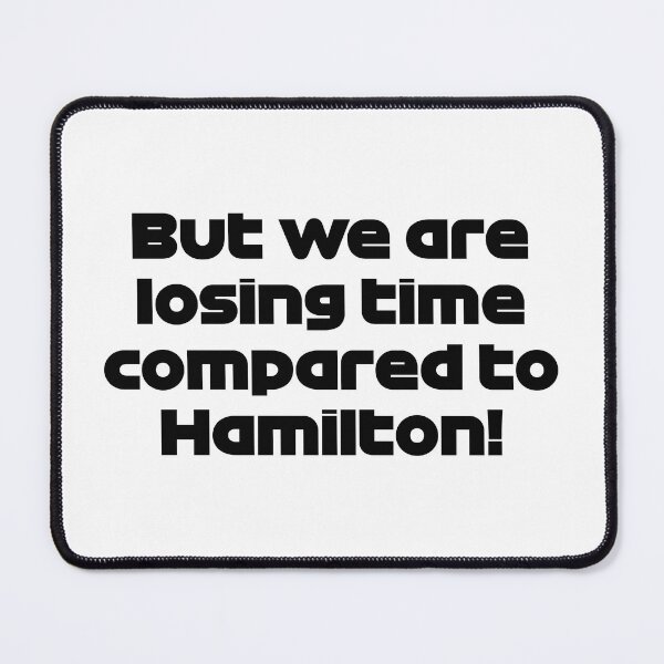 Item preview, LEC. Losing Time Compared To HAM. - Best Team Radio British 2022 GP (Black) designed and sold by FilipeFerreira.