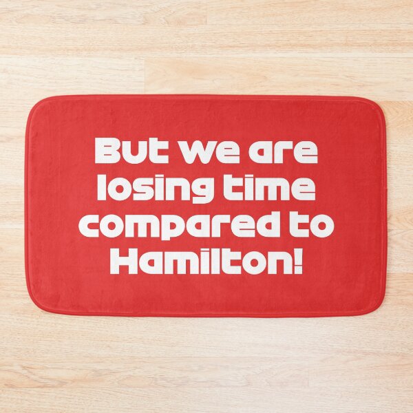 Item preview, LEC. Losing Time Compared To HAM. - Best Team Radio British 2022 GP (White - Red BG) designed and sold by FilipeFerreira.