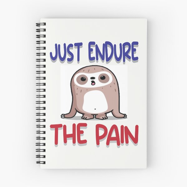 Item preview, Just Endure The Pain designed and sold by PraArts2002.