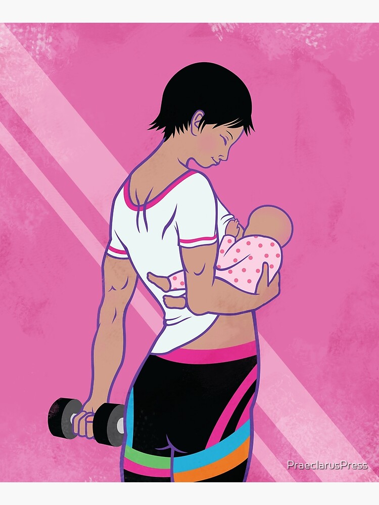 Mother Work Out by PraeclarusPress