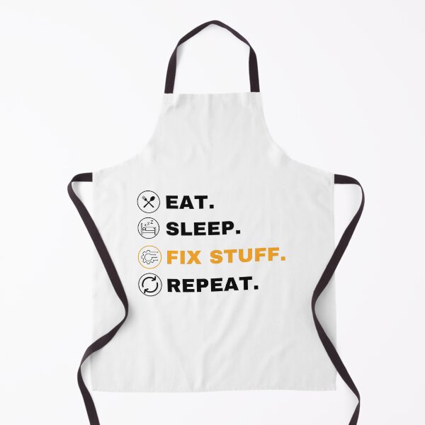 Item preview, Eat Sleep Fix Stuff Repeat designed and sold by printonio.