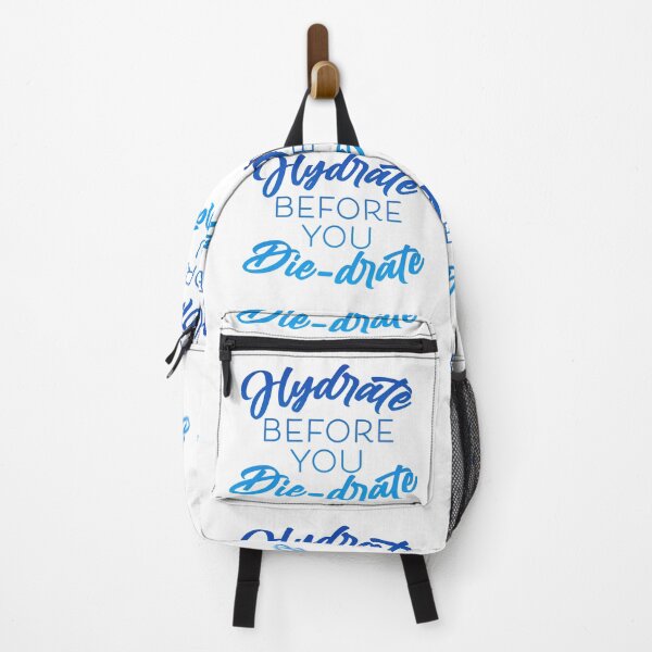 Item preview, Hydrate Before you diedrate designed and sold by SasshyKins.