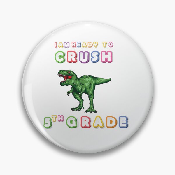 Item preview, Funny Dinosaur I Am Ready To Crush 5Th grade designed and sold by Med ing.