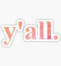 Y'all - watercolor Sticker