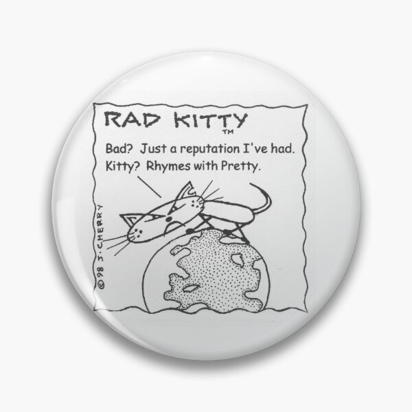 Item preview, Rad Kitty Rhymes With Pretty designed and sold by jimcherry3.