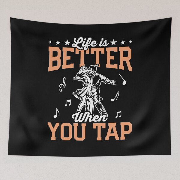 Item preview, Life Is Better When You Tap Shirt, Tap Dancing Shirt, Ballerina Shirt, Gift For Tap Dancer, Tap Dance Teacher Shirt, Tap Dance Lover Shirt designed and sold by aymob.