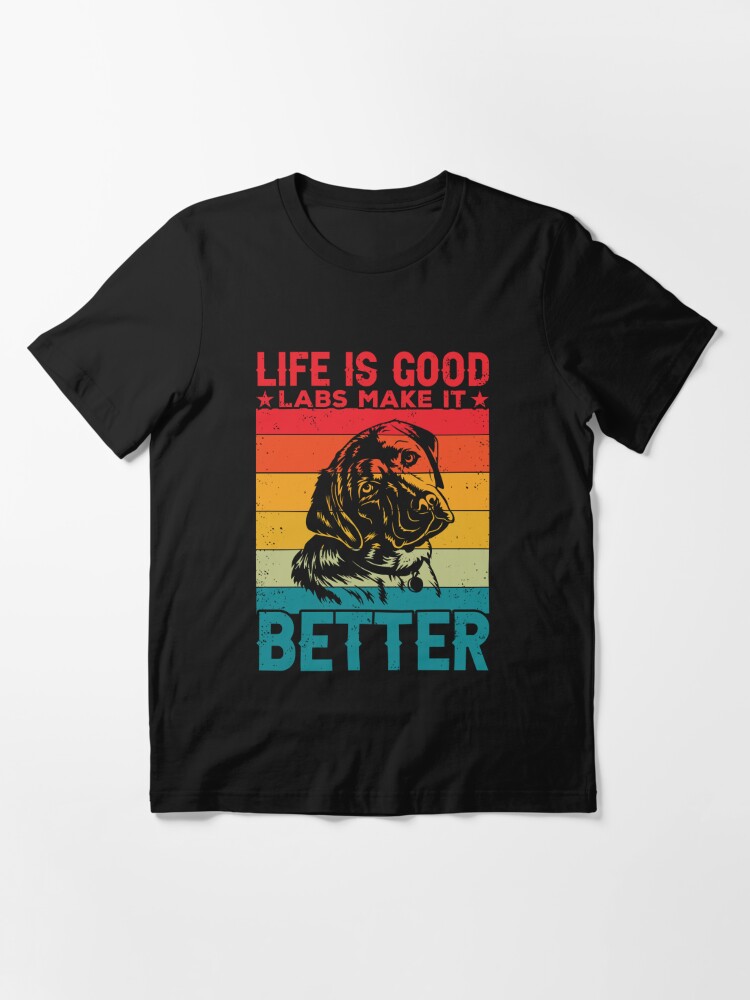 life is good labrador shirt