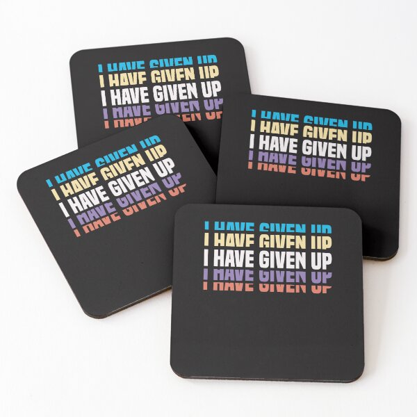 Item preview, I Have Given Up - Funny Pessimist Quote Give Up Cool designed and sold by Aimyashoppy.