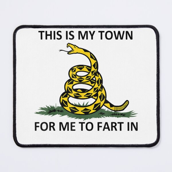 Item preview, This Is My Town For Me To Fart In designed and sold by bilal233.