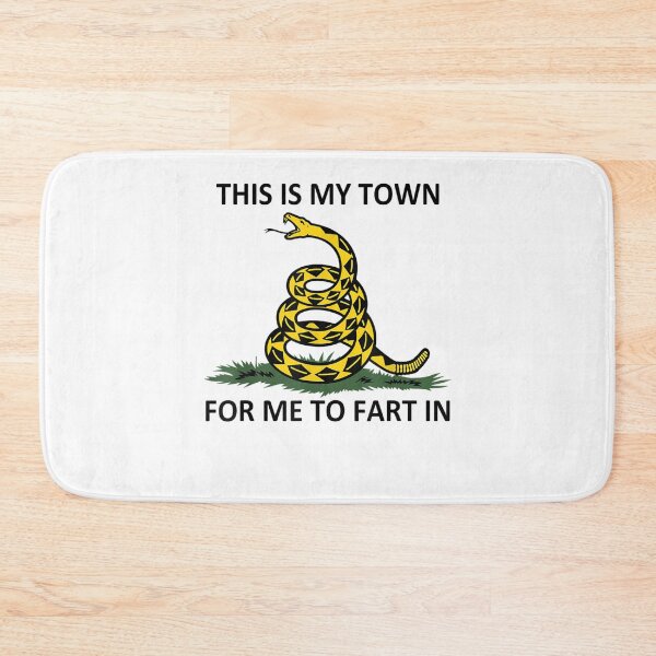 Item preview, This Is My Town For Me To Fart In designed and sold by bilal233.
