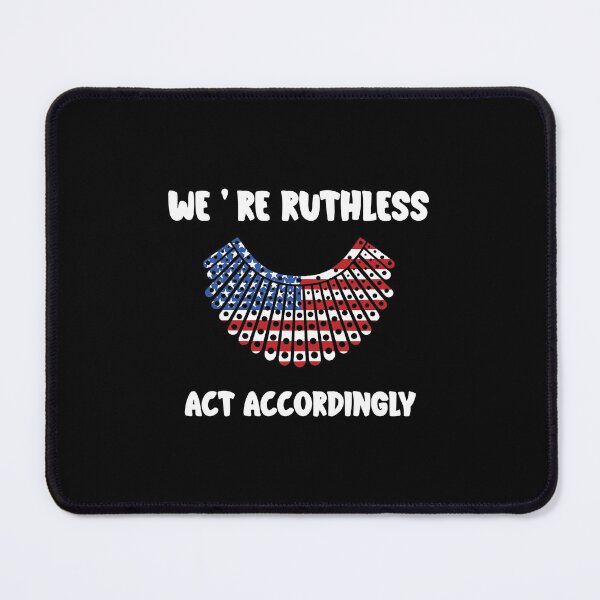 Item preview, We Are Ruthless  Act Accordingly designed and sold by abdoMounaim.