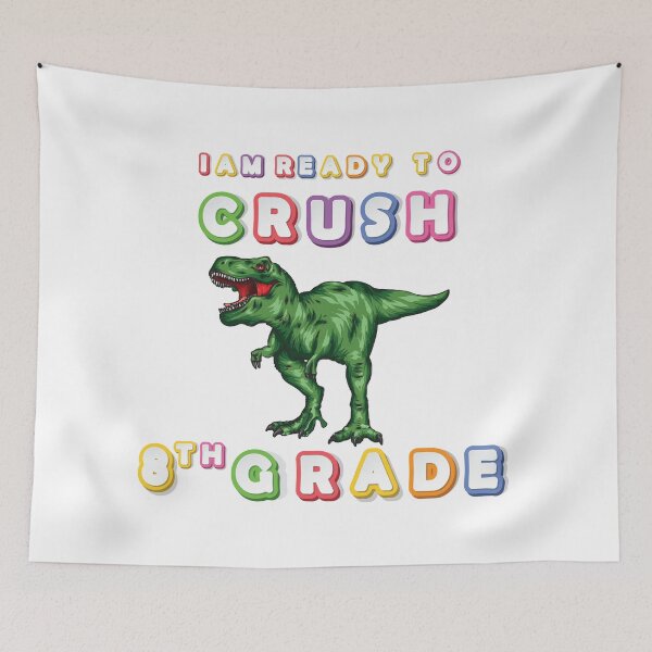 Item preview, Funny Dinosaur I Am Ready To Crush 8Th grade designed and sold by Med ing.