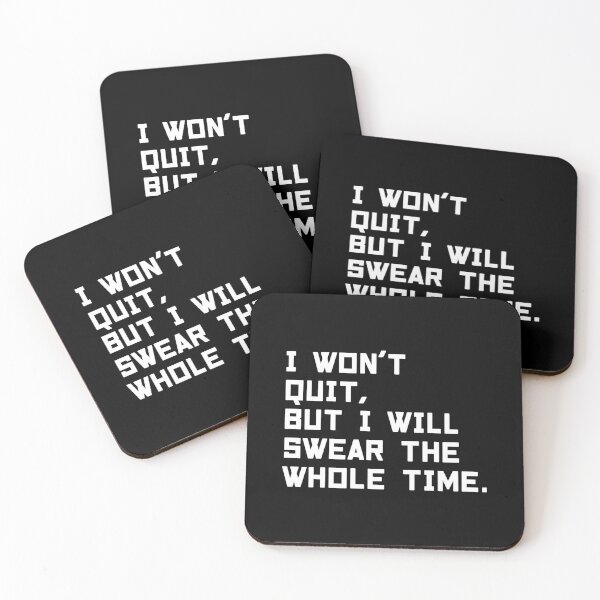 Item preview, Funny saying I WON'T QUIT BUT I WILL SWEAR THE WHOLE TIME shirt  designed and sold by cizito.