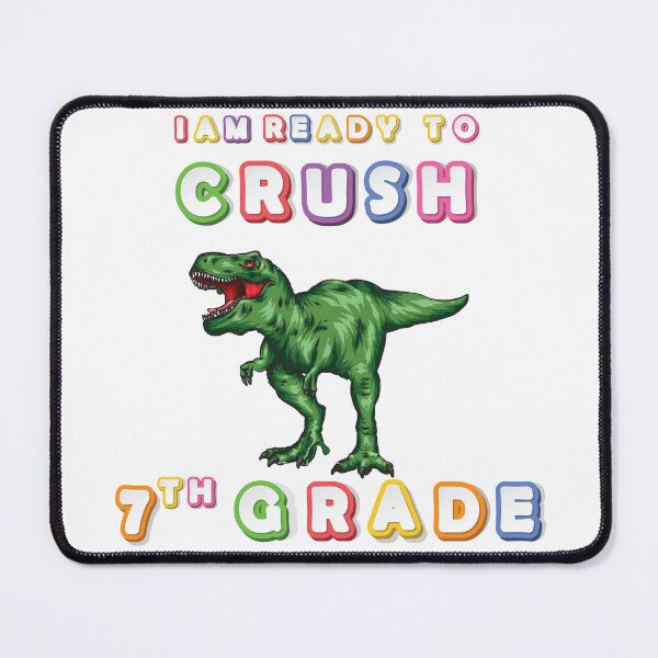 Item preview, Funny Dinosaur I Am Ready To Crush 7Th grade designed and sold by Med ing.