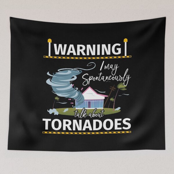 Item preview, Warning I May Spontaneously Talk About Tornadoes designed and sold by Betsytiptoe.