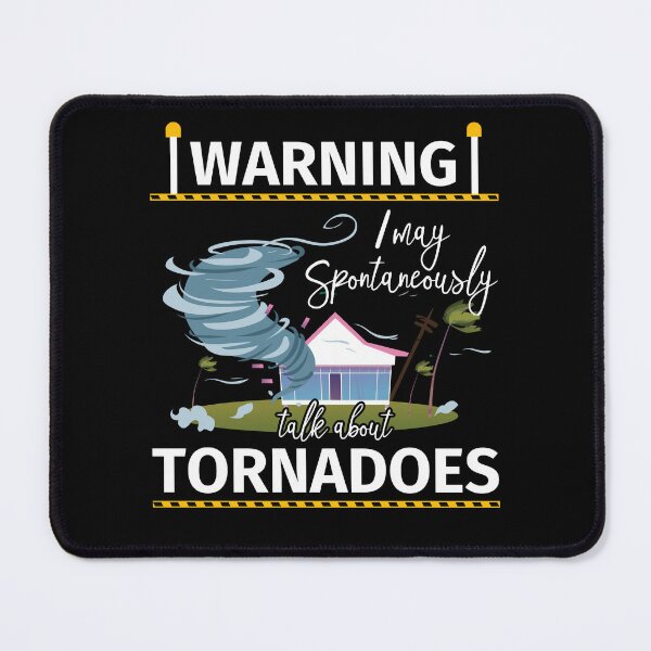 Item preview, Warning I May Spontaneously Talk About Tornadoes designed and sold by Betsytiptoe.