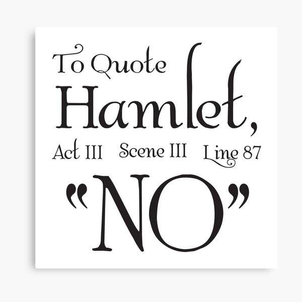 Shakespeare- To Quote Hamlet Canvas Print