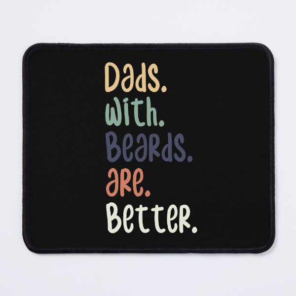 Item preview, Dads With Beards Are Better designed and sold by medbdj.