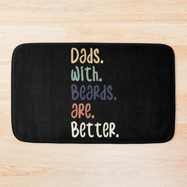 Item preview, Dads With Beards Are Better designed and sold by medbdj.
