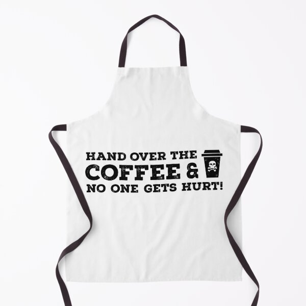 Item preview, Hand Over the Coffee and No One Gets Hurt designed and sold by mrohlman.