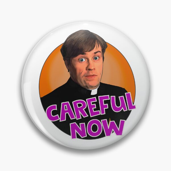 Item preview, Father Dougal Careful Now. Father Ted designed and sold by Shelmodine79.