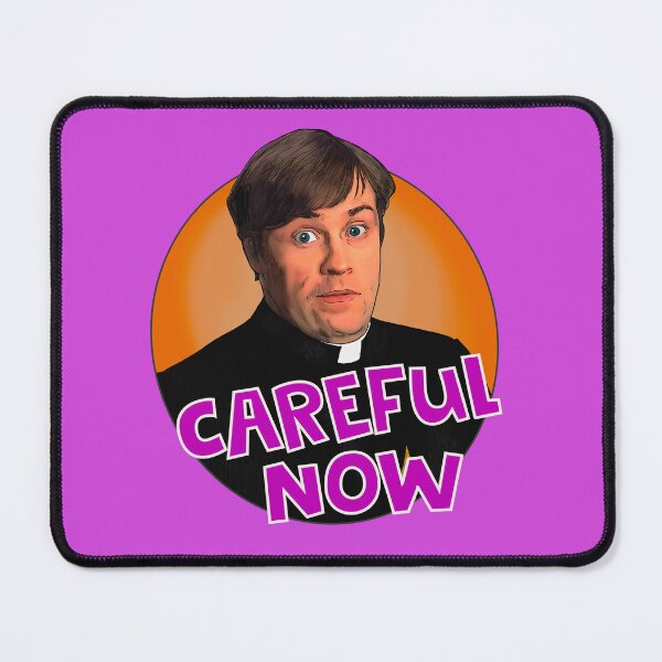 Item preview, Father Dougal Careful Now. Father Ted designed and sold by Shelmodine79.