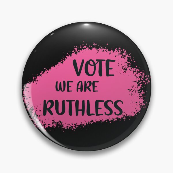 Item preview, Vote We Are Ruthless Women's Rights designed and sold by flomishop.