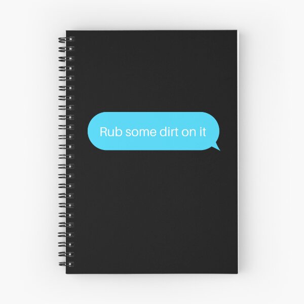 Item preview, Rub Some Dirt On It Texting Bubble designed and sold by two7designs.