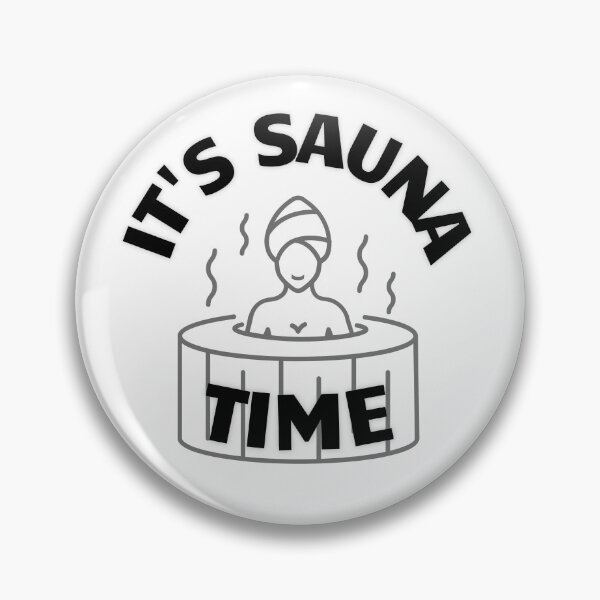 Item preview, It's Sauna Time designed and sold by JaneDesignsForU.