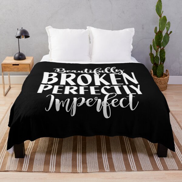 Item preview, Beautifully broken perfectly imperfect designed and sold by pnkpopcorn.