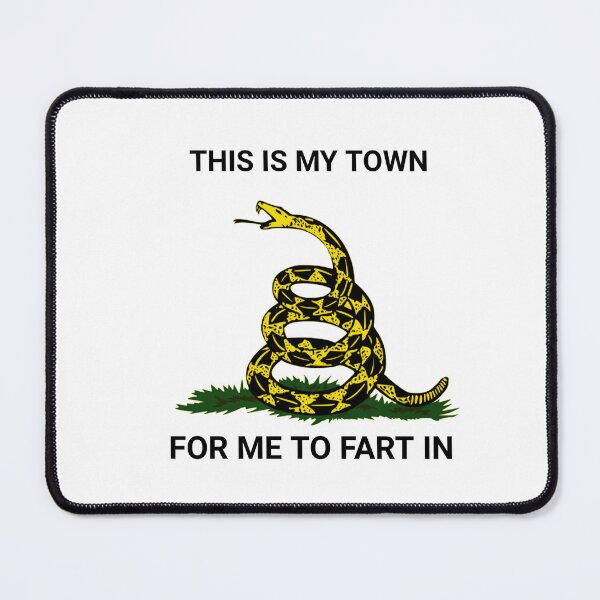 Item preview, THIS IS MY TOWN  FOR ME TO FART IN designed and sold by Bethemostbeauti.
