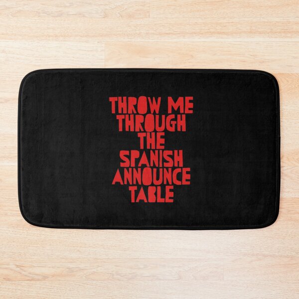 Item preview, Throw me through the spanish announce table wrestling designed and sold by Captain-Jackson.