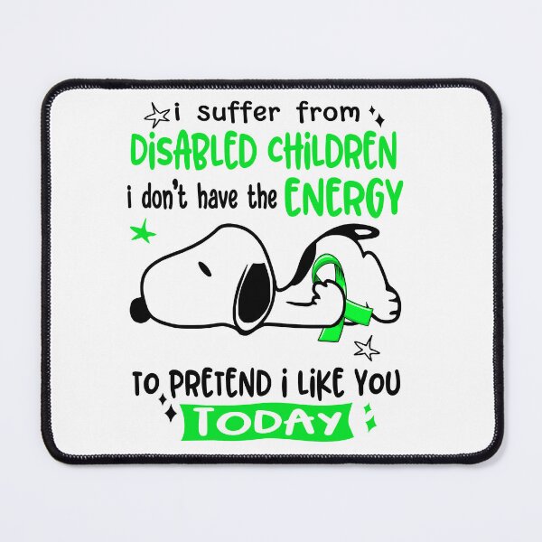 Item preview, I Suffer From Disabled Children I Do Not Have The Energy To Pretend I Like You Today designed and sold by Wlsnpeggy.