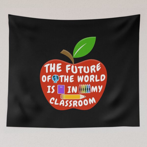 Item preview, The Future Of The World Is In My Classroom designed and sold by franktact.