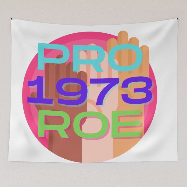 Item preview, PRO ROE 1973 designed and sold by PIXTrending.