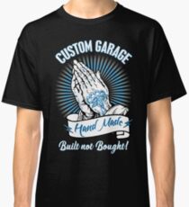 Custom Garage Classic T-Shirt