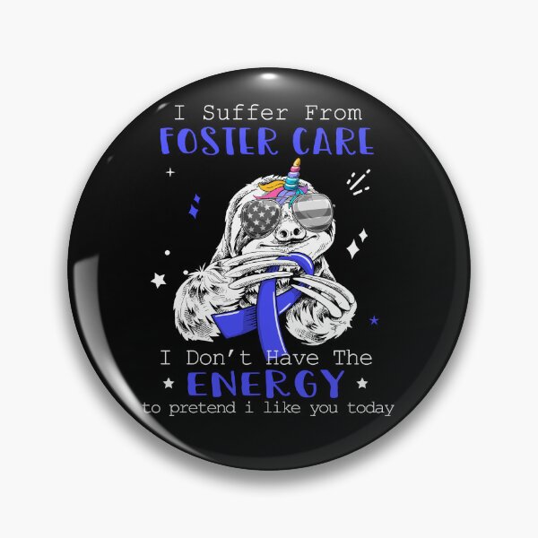 Item preview, Funny Sloth I Suffer From Foster Care designed and sold by Kohend.