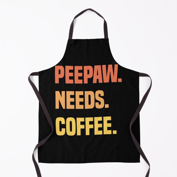 Item preview, Peepaw Needs Coffee Lovers Dad designed and sold by medbdj.