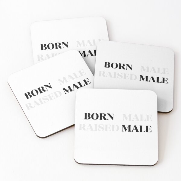 Item preview, born male raised male  design for mals designed and sold by axoniej.