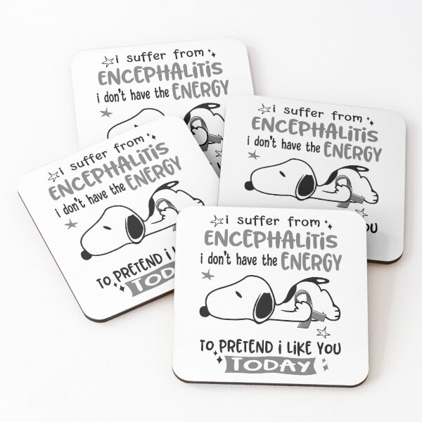 Item preview, I Suffer From Encephalitis I Do Not Have The Energy To Pretend I Like You Today designed and sold by Wlsnpeggy.