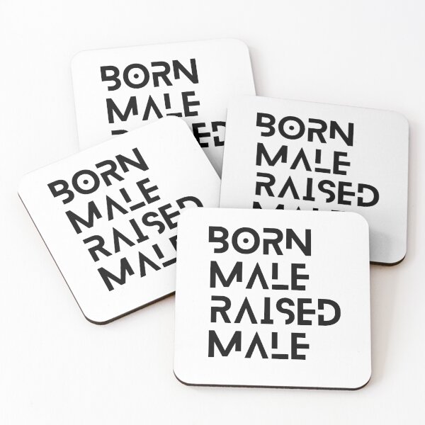 Item preview, born male raised male classic for mans designed and sold by axoniej.