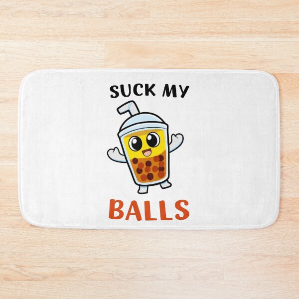 Item preview, Suck my balls funny boba tea joke designed and sold by appareltolove.