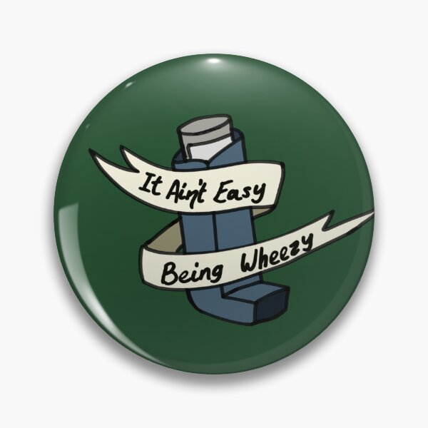 Item preview, It Ain't Easy Being Wheezy designed and sold by CreativeArts Studio.